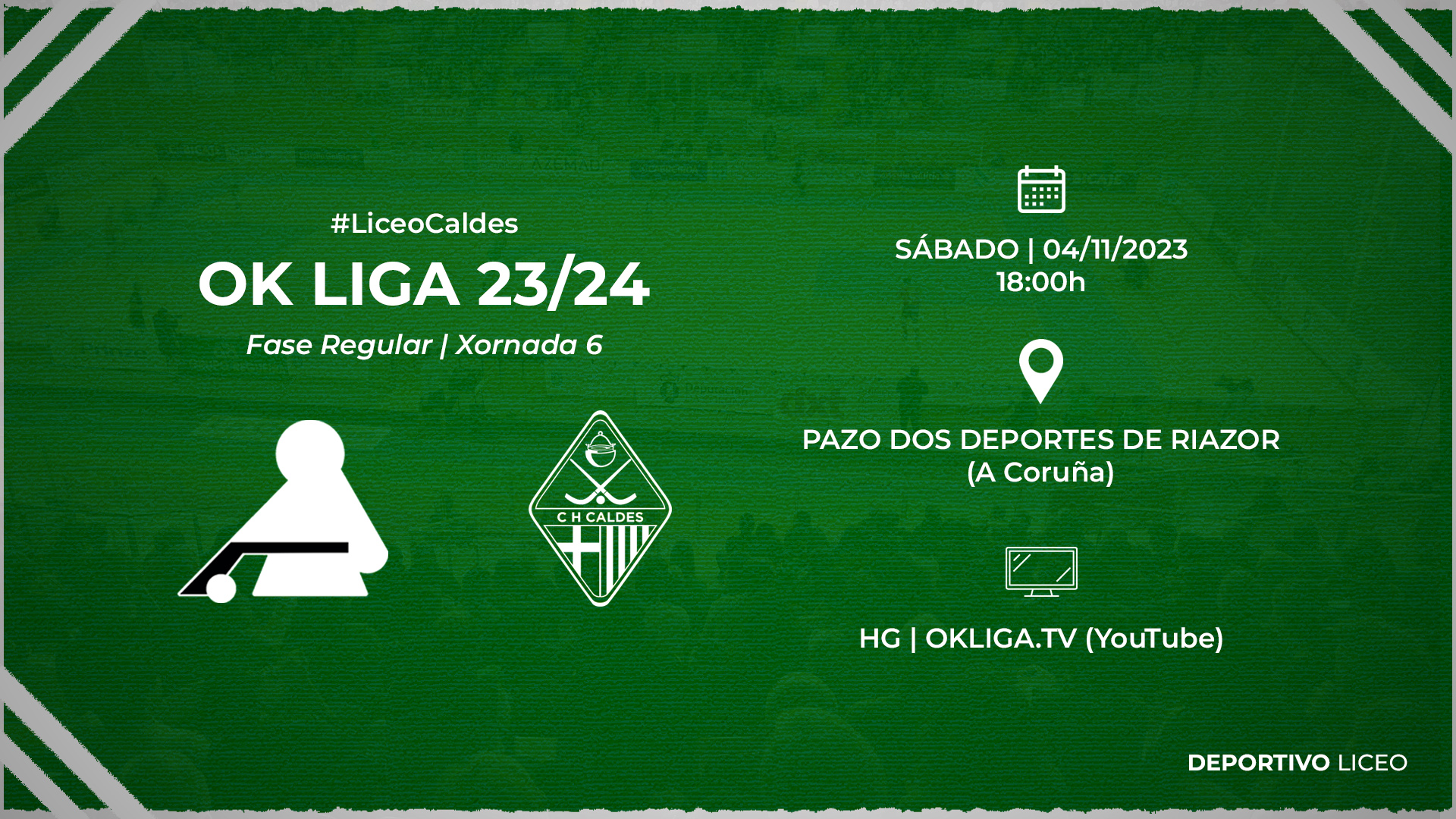 #LiceoCaldes | ENTRADAS para a xornada 6 da OK Liga 23/24