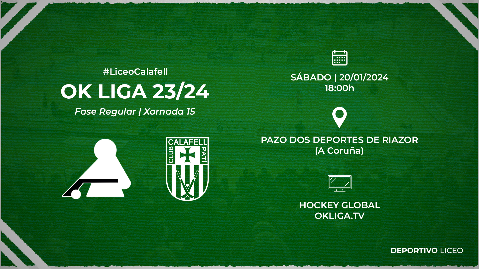 #LiceoCalafell | ENTRADAS para a xornada 15 da OK Liga 23/24