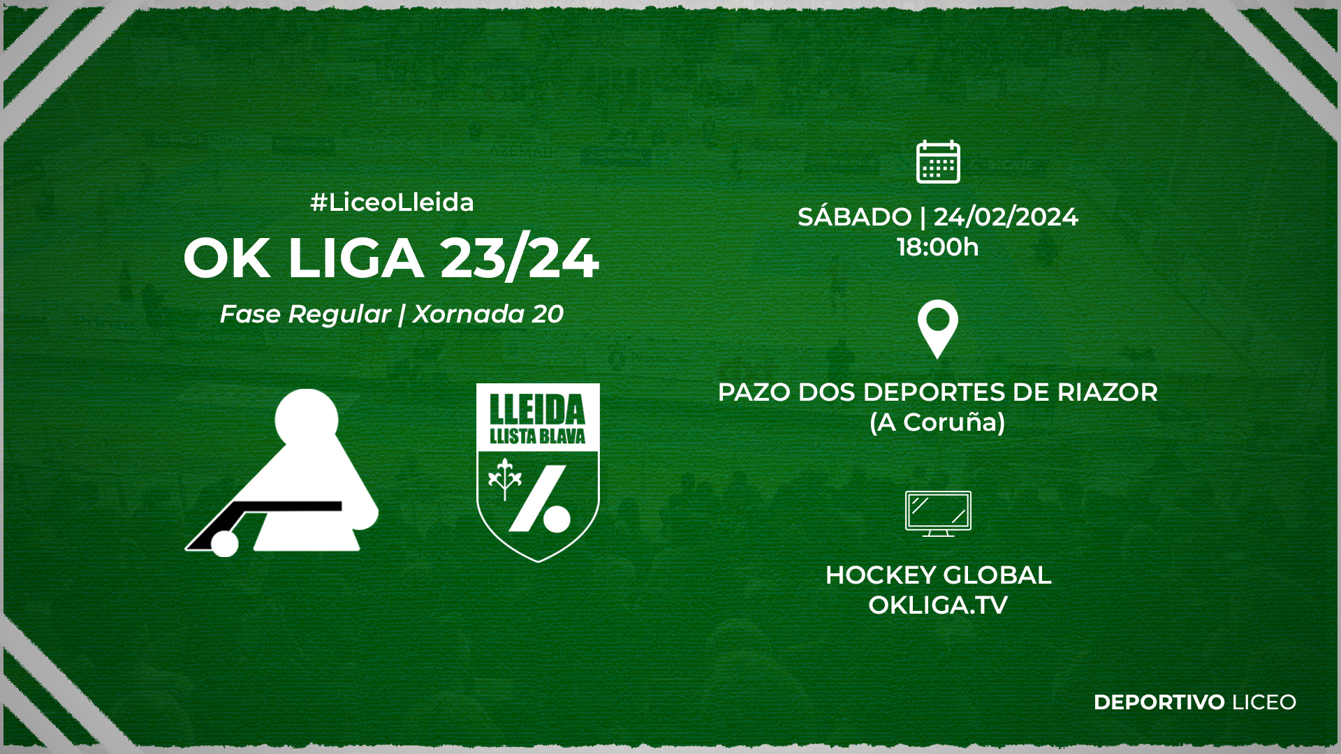 #LiceoLleida | ENTRADAS para a xornada 20 da OK Liga 23/24