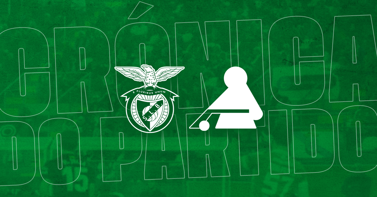 CRÓNICA #WSECL (X5) | Derrota máis que digna en Lisboa (4-2)